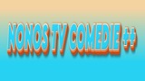 GIA TV User Stream - NONOS TV COMEDIE ++
